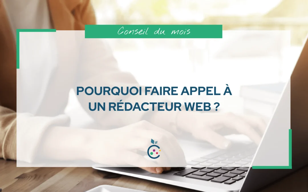 Pourquoi faire appel à un rédacteur web ?